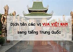 Dịch Tên Việt Nam Sang Trung Quốc