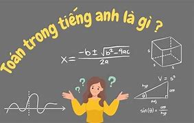 Giải Bài Toán Tiếng Anh Là Gì