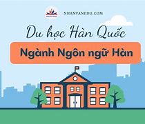 Học Thạc Sĩ Ngành Ngôn Ngữ Hàn Tại Hàn Quốc