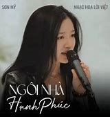 Lời Bài Hát Ngôi Nhà Hạnh Phúc Cover