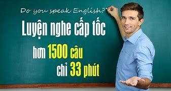 Luyện Nghe Tiếng Anh Tuần 1