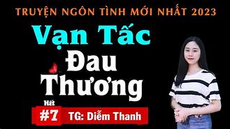 Nghe Đọc Truyện Tâm Lý Xã Hội Hay Nhất