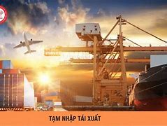 Xe Tạm Nhập Tái Xuất